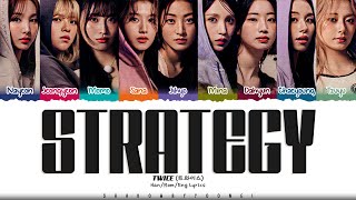 CORRECT TWICE Strategy TWICE Ver Lyrics 트와이스 Strategy 가사 Color CodedEng  ShadowByYoongi [upl. by Perry]