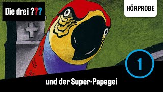 Die drei   Folge 1 und der SuperPapagei  Hörprobe zum Hörspiel [upl. by Aura820]