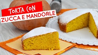 Torta di zucca e mandorle ricetta facile perfetta per lautunno [upl. by Sucramd]