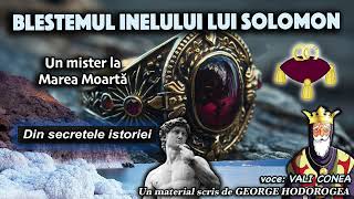 Blestemul inelului lui Solomon  Un mister la Marea Moarta  Din secretele istoriei [upl. by Tyra]