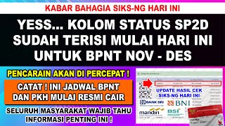 RESMI DIPERCEPAT❗ BPNT NOVDES SUDAH ADA STATUS TERBARU DI KOLOM SP2D MULAI HARI INI DI SIKSNG [upl. by Jamey]