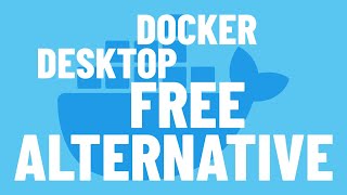 Free Docker Desktop Alternative For Mac And Windows [upl. by Charlton]