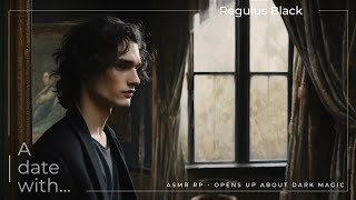 Regulus Black opens up about Dark Magic  ASMR RP [upl. by Sirraf]