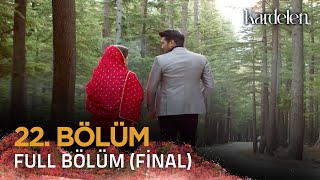 Kardelen  Pakistan Dizisi  22 Bölüm  Final  💓 [upl. by Enomas]