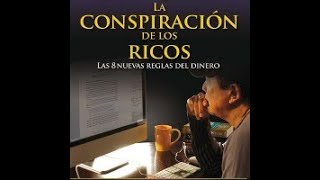 Audiolibro La conspiracion de los ricos Capitulo 2 La conspiracion contra nuestra educacion [upl. by Yentruoc]