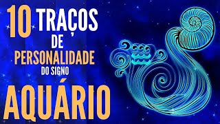 10 Traços de personalidade do signo de Aquário  Místico Zen [upl. by Ennayt]