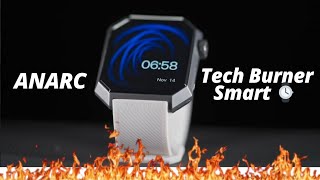 ANARC Smart Watch ft TechBurner [upl. by Kilk]