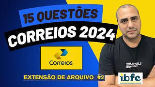 15 Questões da IBFC em informática para concurso dos correios 2024  extensão de arquivo [upl. by Aelat]