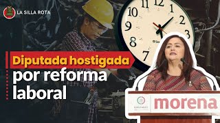 Diputada hostigada por reforma laboral [upl. by Mintz319]