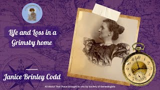 Life and Loss in a Grimsby home  Janice Brinley Codd [upl. by Aratihc]