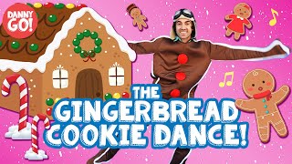 quotThe Gingerbread Cookie Dancequot🎄 Danny Go Christmas Songs for Kids [upl. by Skyla]