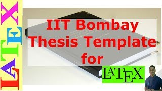 IIT Bombay Thesis Template for LaTeX LaTeX template  05 [upl. by Eula442]