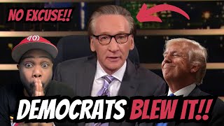 Bill Maher Gives DEMOCRATS A Real WAKE UP CALL And They HATE IT [upl. by Talley]