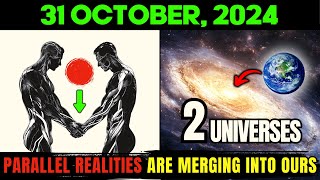 WARNING 31 OCTOBER 2024 Parallel Realities Are Merging into Ours—Discover Your Future Self [upl. by Rika]