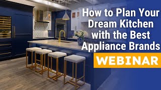 How to Plan Your Dream Kitchen with the Best Luxury Appliance Brands [upl. by Navar302]