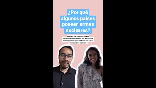 ¿Por qué algunos países poseen armas nucleares [upl. by Yttocs]