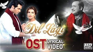 Dil Lagi  OST  Rahat Fateh Ali Khan ft  Humayun Saeed  Mehwish Hayat [upl. by Vullo]