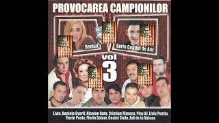 Provocarea Campionilor Vol3 2005 Varianta CD [upl. by Lorollas]