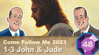 Scripture Gems S04E48Come Follow Me 13 John amp Jude November 27December 3 2023 [upl. by Eugene184]