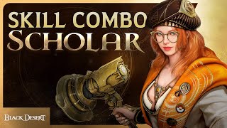 Scholar Skills Combo Video 4K  Black Desert [upl. by Dnalel]