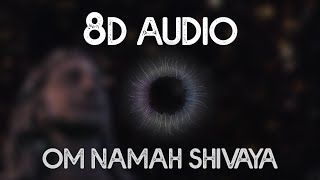 Om Namah Shivaya  8D Surround Sound  Use Headphones [upl. by Peednama]