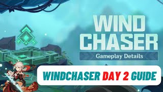 WINDCHASER EVENT GUIDE  DAY 2 Kazuha Cheat Mode [upl. by Joline]