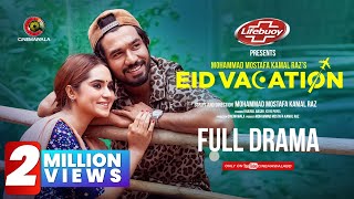 Eid Vacation  Full Drama  Khairul Basar  Keya Payel  Mohammad Mostafa Kamal Raz  Eid ul Adha [upl. by Irish451]