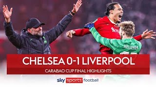 Highlights  Van Dijks brilliant header wins us the Carabao Cup against Chelsea 😍⚽ [upl. by Madoc]