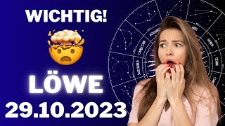 Löwe ♌️❌ WICHTIG ❌ Horoskop  29Oktober 2023 löwe tarot [upl. by Fred645]