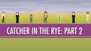 Holden JD and the Red Cap  The Catcher in the Rye Part 2 Crash Course English Literature 7 [upl. by Oscar]