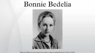 Bonnie Bedelia [upl. by Madelle973]