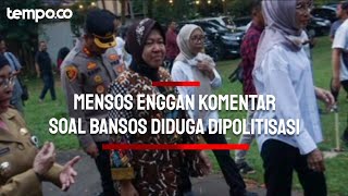 Soal Bansos Diduga Dipolitisasi Mensos Tri Rismaharini Enggan Komentar [upl. by Ehtiaf45]