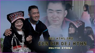 dej ntws tau ces cia dej ntwsNujtim xyoojnew song 20242025 [upl. by Aiza]