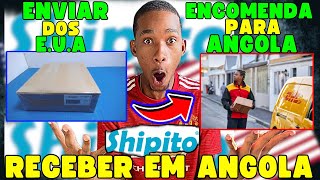 ENVIAR A SUA ENCOMENDA QUE ESTÁ NA SHIPITO USA PARA O SEU ENDEREÇO EM ANGOLA FÁCIL e RÁPIDO [upl. by Hennebery]