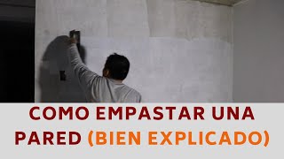 Como empastar una pared nueva PASO A PASO en el 2023 [upl. by Thurman]