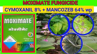 Moximate Indofil Fungicide Cymoxanil 8 Mancozeb 64 wp Full Details [upl. by Etnuad]