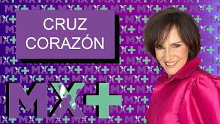 MX CRUZ CORAZÓN [upl. by Katzman]