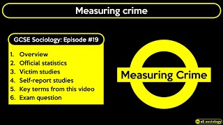 GCSE Sociology Revision  Measuring Crime Episode 19 [upl. by Kathi]