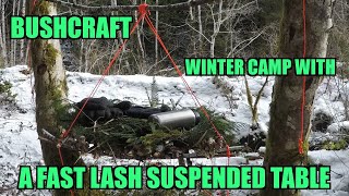 Bushcraft Winter Camping  bivy tarp and a fast lash suspended table [upl. by Shult433]