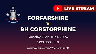 REPLAY Forfarshire v RH Corstorphine  Scottish Cup  Sunday 23rd June 2024 [upl. by Ghiselin300]