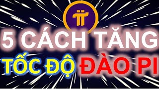 5 cách tăng tốc độ đào Pi Network pinetwork pi picoin investtv crypto coin [upl. by Esirtal666]