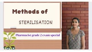 METHODS OF STERILISATION PHARMACIST GRADE 2 EXAM SPECIAL PHARMA EDUTECH [upl. by Ytoc]