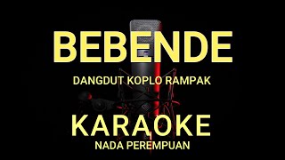 BEBENDE  ADE ASTRID  KARAOKE HD [upl. by Turley14]