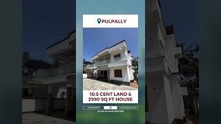 2200 sq ft house for sale in Pulpally keralarealestate wayanadrealestate houseforsaleinwayanad [upl. by Beaner454]