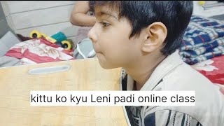 Aaj kittu ne li online class🙂 vlog vlogger dailyvlog comedyshortsrubykittuvlogs [upl. by Younglove552]