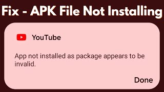 Fix quot App Not Installed As Package Appears To Be Invalid quot APK [upl. by Nahtaoj]