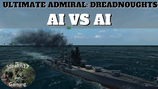 Ultimate Admiral Dreadnoughts  AI vs AI [upl. by Ratna]