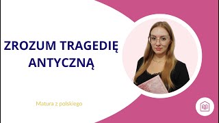 Zrozum tragedię antyczną  Antygona  Kursy Konkret [upl. by Leilamag841]