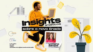 Insights Analíticos sobre o Novo ENADE 🎓 [upl. by Neetsyrk326]