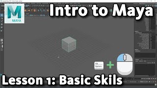 Intro to Maya Lesson 1  10  Basic Skills [upl. by Irtimid710]